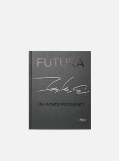 Rizzoli New York Futura: The Artist's Monograph